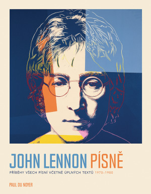 Kniha John Lennon PÍSNĚ - Příběhy všech písní