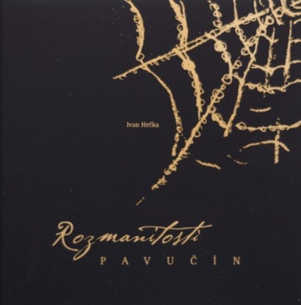 Kniha Rozmanitosti pavučín - Ivan Hrčka,Jana Krišandová