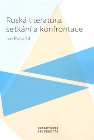 Kniha Ruská literatura: setkání a konfrontace