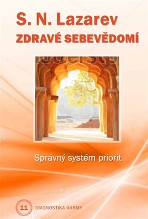 Zdravé sebevědomí - Diagnostika karmy 11 - S. N. Lazarev