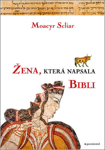 Žena, která napsala Bibli - Scliar Moacyr