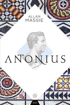 Antonius - Allan Massie