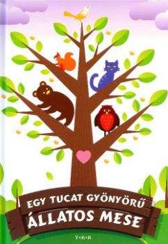 Egy tucat gyönyörű állatos mese
