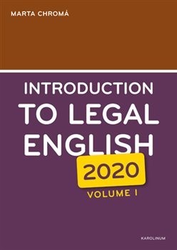 Kniha Introduction to Legal English (2020) Volume I - Marta Chromá