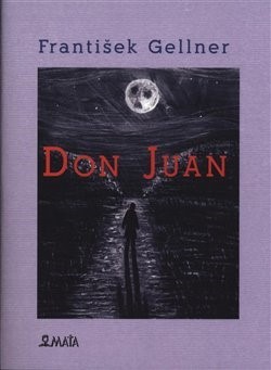 Don Juan - František Gellner