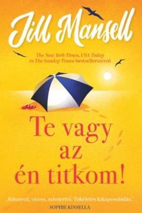 Kniha Te vagy az én titkom! - Jill Mansell