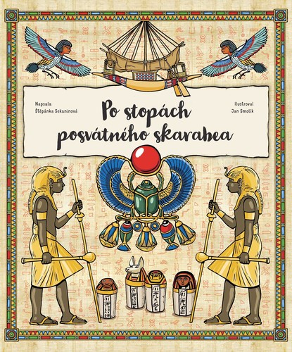 Po stopách posvátného skarabea - Štěpánka