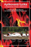 Kniha Aplikovaná fyzika v protipožiarnej ochrane a bezpečnosti - Rastislav Igaz
