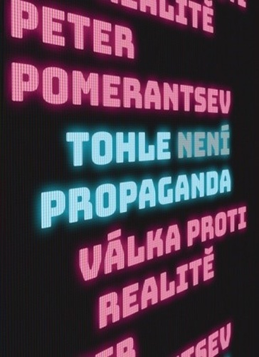 Kniha Tohle není propaganda