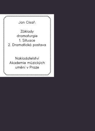 Základy dramaturgie - Jan Cisař