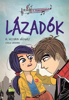 Kniha A tánciskola 1. - Lázadók - Victoria Vázquez