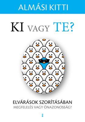 Ki vagy Te? - Kitti Almási