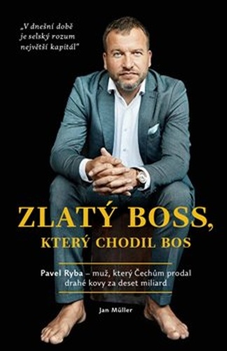 Kniha Zlatý boss, který chodil bos - Jan Müller