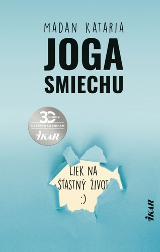 Joga smiechu - Kataria Madan, Dr.,Michaela Rosová