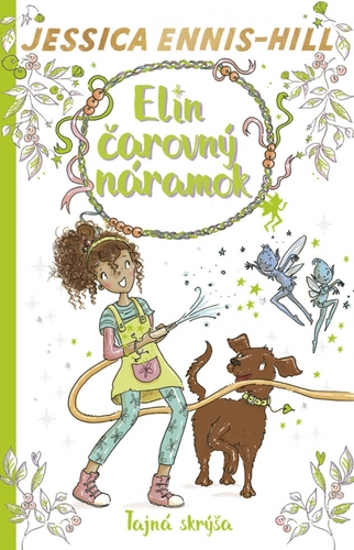 Kniha Elin čarovný náramok 3: Tajná skrýša