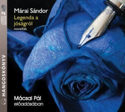 Kniha Kossuth Kiadó Legenda a Legenda a jóságról - novellák - Hangoskönyv