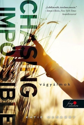 Kniha Chasing Impossible – Vágyálmok (Feszülő húr 5.) - Katie McGarryová,Katalin Tóth