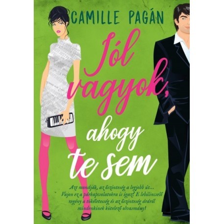 Jól vagyok, ahogy te sem - Camille Pagánová,Alexandra Nikoletta Hulse