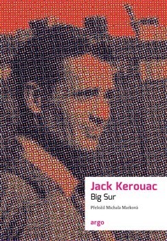 Kniha Big Sur - Jack Kerouac