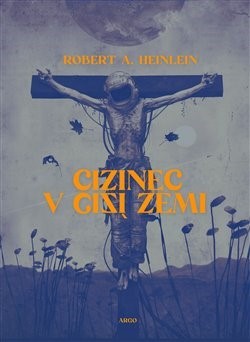 Kniha Cizinec v cizí zemi