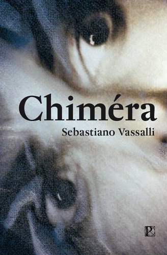 Chiméra - Vassalli Sebastiano