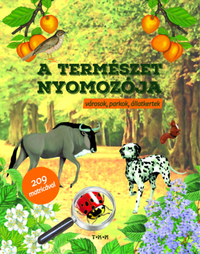 A természet nyomozója - Városok, parkok, állatkertek