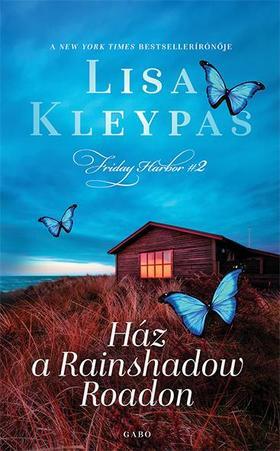Kniha Ház a Rainshadow Roadon - Lisa Kleypas