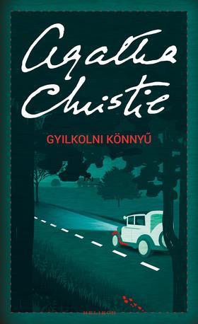 Kniha Gyilkolni könnyű - Agatha Christie,Dóra Elekes