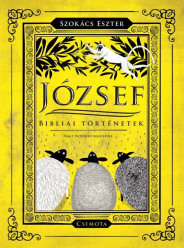 Kniha József - Bibliai történetek - Eszter Szokács