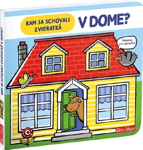Kniha Kam sa schovali zvieratká v dome?