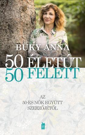 Kniha 50 életút 50 felett - Anna Büky