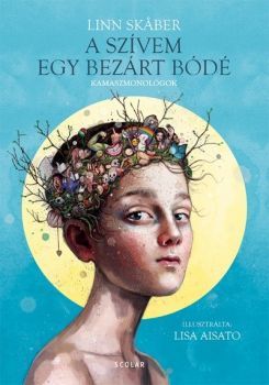 Kniha A szívem egy bezárt bódé - Kamaszmonológok - Linn Skaber