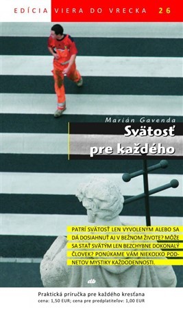 Svätosť pre každého - Marián Gavenda