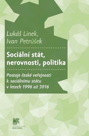 Kniha Sociální stát, nerovnosti, politika - Ivan Petrúšek,Lukáš Linek