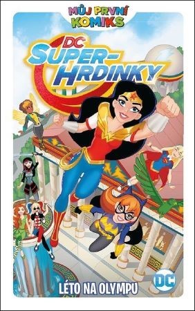 Můj první komiks 5: DC Superhrdinky - Léto na Olympu