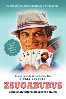Kniha Zsugabubus [Terence Hill - Bud Spencer] - Levente Király