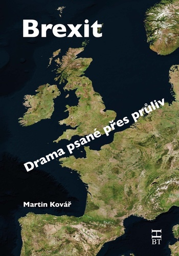 Brexit - Drama psané přes průliv - Martin Kovář