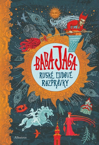 Baba Jaga - Ruské ľudové rozprávky