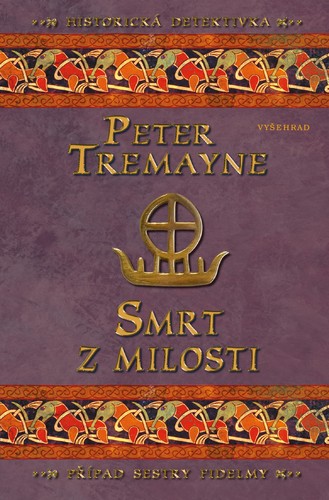 Kniha Smrt z milosti - Peter Tremayne