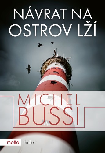 Kniha Návrat na ostrov lží - Michel Bussi,Dana Melanová