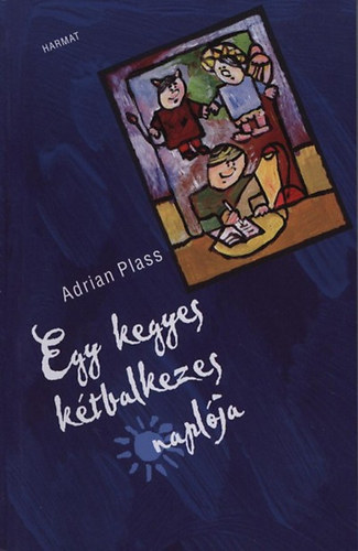 Kniha Egy kegyes kétbalkezes naplója - Adrian Plass
