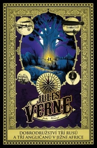Kniha Dobrodružství tří Rusů a tří Angličanů v jižní Africe - Jules Verne