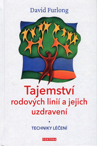 Kniha Tajemství rodových linií a jejich uzdravení