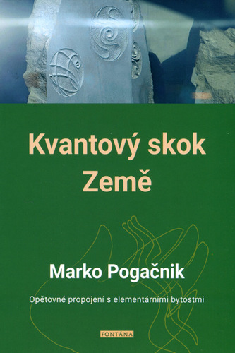 Kvantový skok Země - Marko Pogačnik