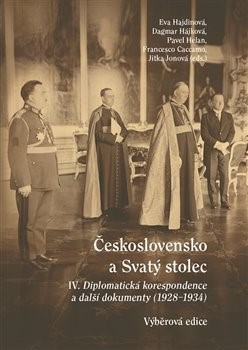 Československo a Svatý stolec IV. - Francesco Caccamo,Dagmar Hájková,Pavel Helan