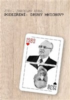 Podezření: druhý Mnichov?