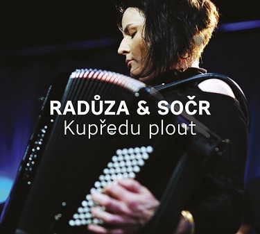 Kniha Radůza & Symfonický orchestr Českého rozhlasu - Kupředu plout CD
