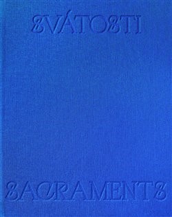 Svátosti / Sacraments