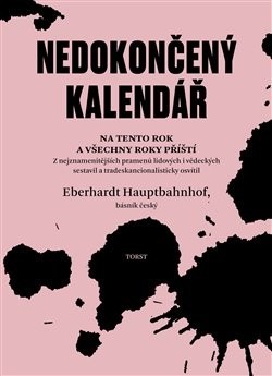 Kniha Nedokončený kalendář na tento rok a všechny roky příští - Eberhardt Hauptbahnhof