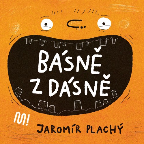 Básně z dásně - Jaromír Plachý,Jaromír Plachý